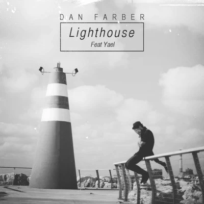 Lighthouse 专辑 Dan Farber