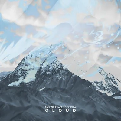 Cloud (feat. Frazer & Sophia) 專輯 Skye Light/Fadent