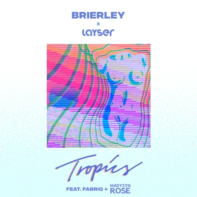 Tropics 專輯 Brierley