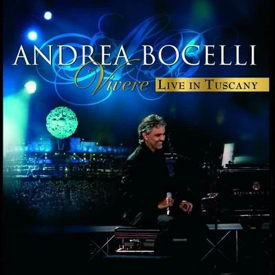 Vivere - Live In Tuscany 專輯 Andrea Bocelli