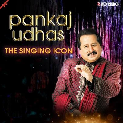 Pankaj Udhas- The Singing Icon 專輯 Pankaj Udhas