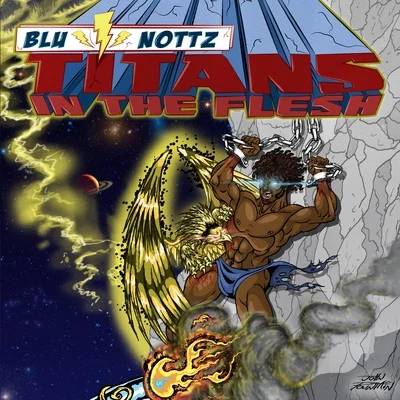 Titans in the Flesh 專輯 Nottz