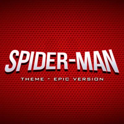 Spider-Man Theme (Epic Version) 专辑 Alala/L'Orchestra Cinematique