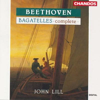 John Lill布拉姆斯 BEETHOVEN: Bagatelles (Complete)