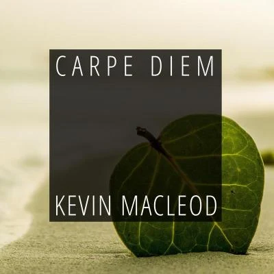 Kevin MacLeodMairi CampbellFreeland BarbourAlison SmithJane Gardner Carpe Diem