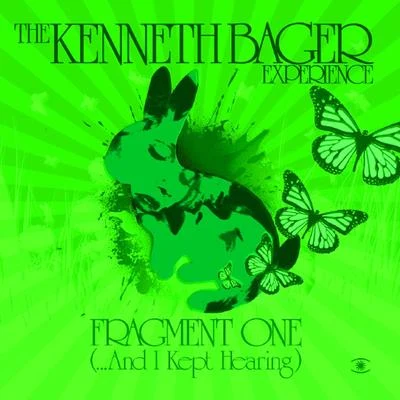 Fragment 1 - ...And I Kept Hearing (EP #2) 專輯 The Kenneth Bager Experience