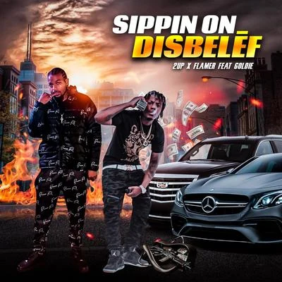 Sippin on Disbelef 专辑 Flamer/Tearz/Holly