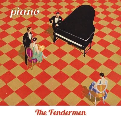 Piano 專輯 The Fendermen