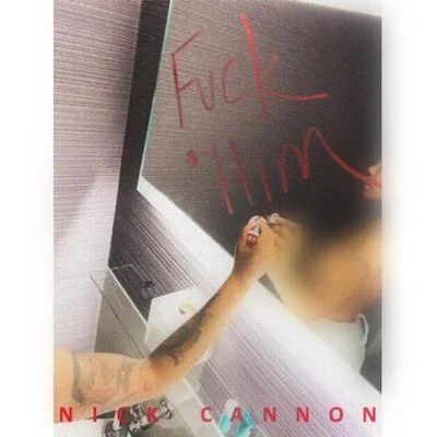 **** Him 專輯 Nick Cannon