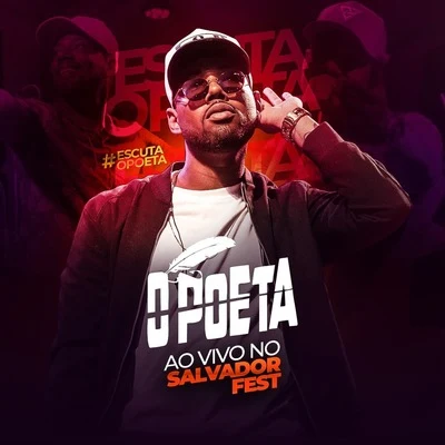 Ao Vivo no Salvador Fest #Escutaopoeta 專輯 O Poeta/Lincoln & Duas Medidas