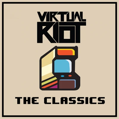 The Classics 專輯 Virtual Riot/Hatcha/Barely Alive/Truth/Disciple