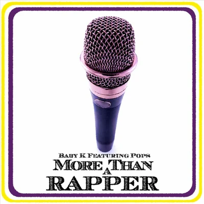 More Than a Rapper (feat. Pops) 專輯 Dj Double S/Baby K/Mr. Phil/Er Costa/Il Turco