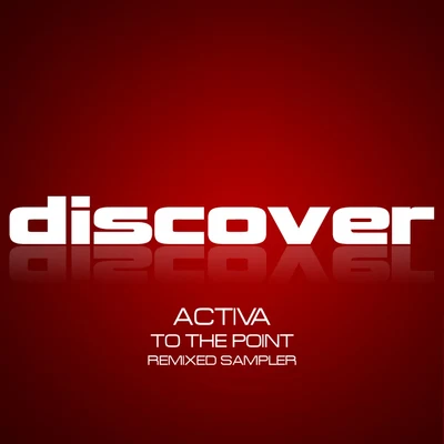 To the Point - Remixed (Sampler) 專輯 Dobenbeck/Activa/Erik De Koning/Tom Colontonio/Paul Webster