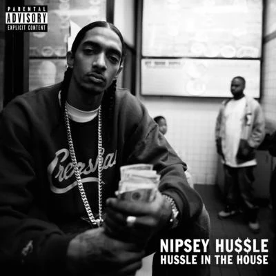 Hussle in the House 專輯 Traxamillion/Nipsey Hussle/E-40/Thai/IZ