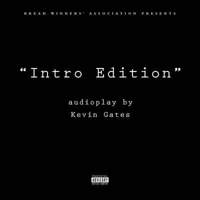 Intro Edition 專輯 Kevin Gates