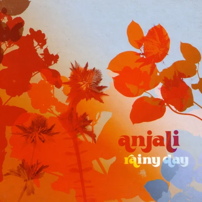 Rainy Day 專輯 Anjali