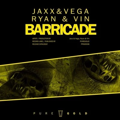 Barricade 專輯 Jaxx & Vega/le Shuuk/DAngello & Francis