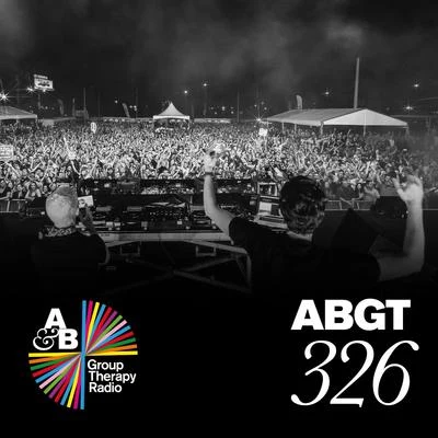 Group Therapy 326 專輯 Anjunabeats/Above & Beyond