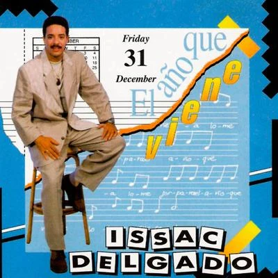 El año que viene 專輯 Issac Delgado