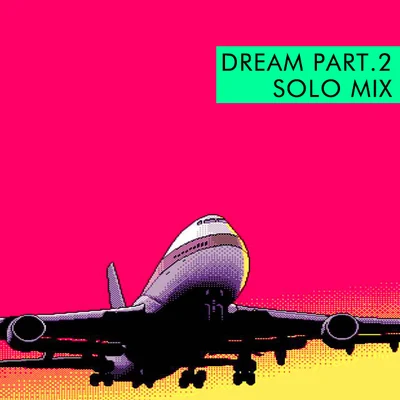 Dream Part.2(Solo Mix)Prod.By AT-Yang 专辑 小赛亚人Lil $aiyan/Young Gmii