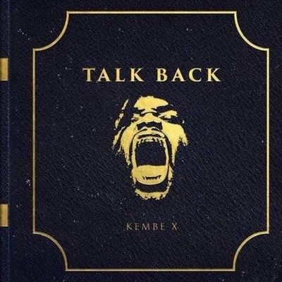 Talk Back 專輯 Kembe X