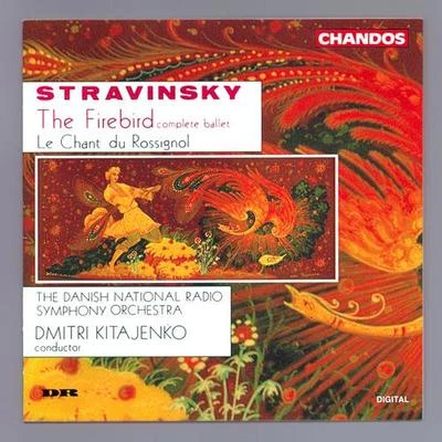 STRAVINSKY, I.: Chant du rossignol (Song of the Nightingale)Firebird (The) (Danish National Symphony, Kitayenko) 專輯 Carl Bloch/Leo Hansen/Launy Grondahl/Johanne Karstens/Alberto Medici