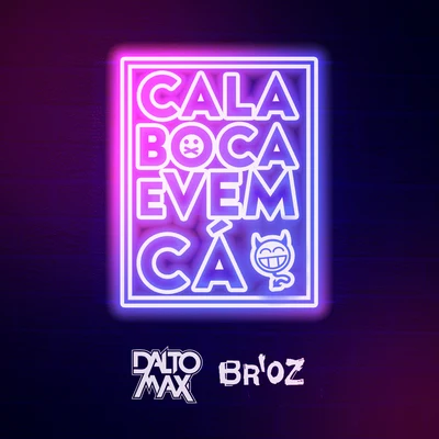 Cala Boca E Vem Cá 專輯 Ricardo Martins/Dalto Max/Joker Beats