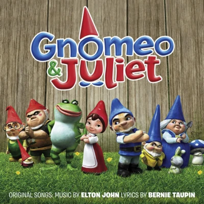 Gnomeo and Juliet (Soundtrack from the Motion Picture) 專輯 Elton John