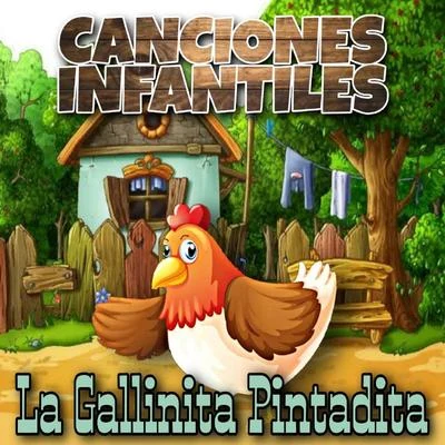 La Gallinita Pintadita 專輯 Canciones Infantiles/The Christmas Song/Happy Christmas Music