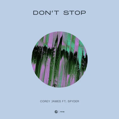 Corey JamesJohn Christian Dont Stop