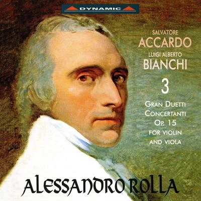 ROLLA: 3 Duet Concertantes, Op. 15 专辑 Salvatore Accardo