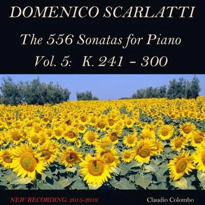 Domenico Scarlatti: The 556 Sonatas for Piano - Vol. 5: K. 241 - 300 專輯 Claudio Colombo