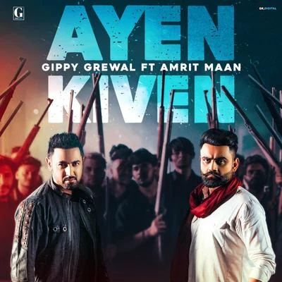 Ayen Kiven 专辑 Jassi Gill/Amrit Maan/Miss Pooja/B Praak/Parmish Verma