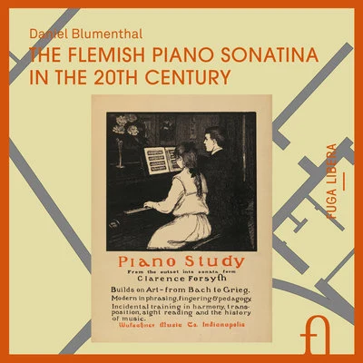 The Flemish Piano Sonatina in the 20th Century 專輯 Dinah Bryant/Daniel Blumenthal