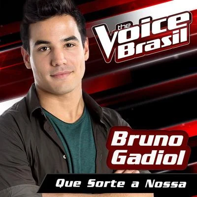 Que Sorte A Nossa (The Voice Brasil 2016) 專輯 Dreicon/Bruno Gadiol/Prinsh