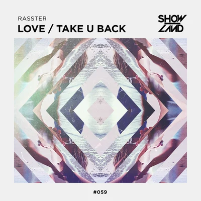 LoveTake U Back 专辑 Rasster/Medi Kay