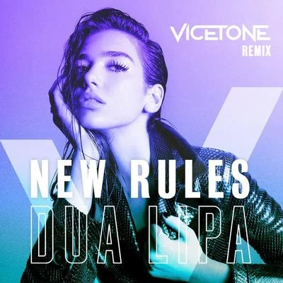 New Rules (Vicetone Remix) 专辑 The Blessed Madonna/Dua Lipa/Elton John