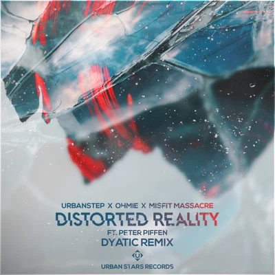 Distorted Reality (Dyatic Remix) 專輯 Thrillogy/Sever/Urbanstep