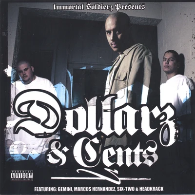 Dollarz & Cents, Vol. 2 專輯 Fade Dogg/King Kyle Lee/Immortal Soldierz