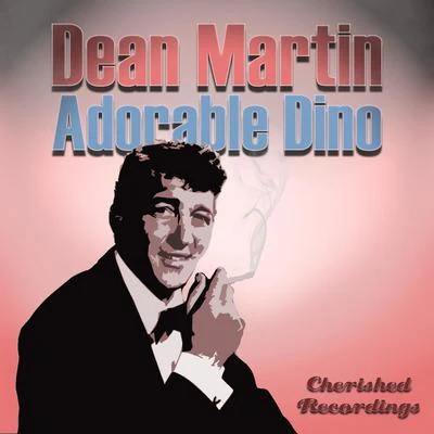 Adorable Dino 專輯 Dean Martin