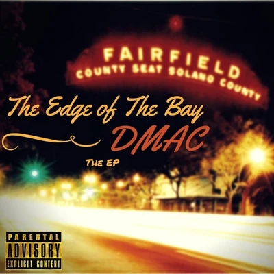 The Edge of the Bay - EP 專輯 Dmac/Heaven Marina/Seanny Seann