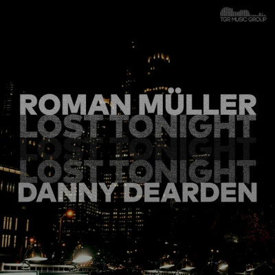 Roman MüllerFahrenhaidt Lost Tonight