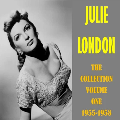 Julie Londonmann The Collection Volume One 1955 - 1958