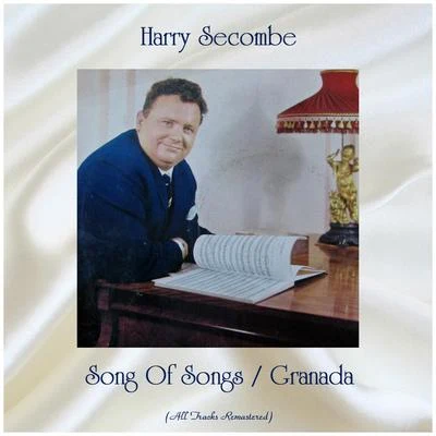 Song Of SongsGranada (All Tracks Remastered) 专辑 Harry Secombe/Michael Bentine/Peter Sellers/Spike Milligan