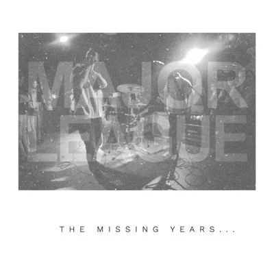 The Missing Years 專輯 Major League