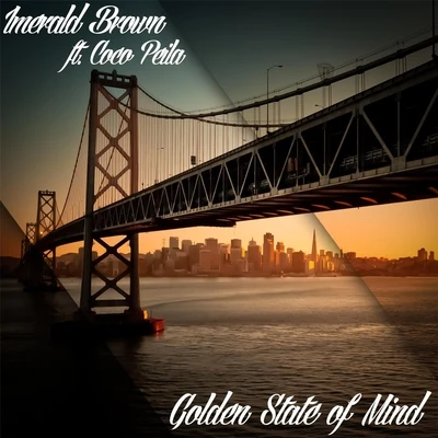 Golden State of Mind (feat. Coco Peila) 專輯 Coco Peila