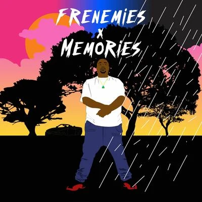 Frenemies X Memories 专辑 Rockin Rolla/Cash Click Boog/Fmb Dz