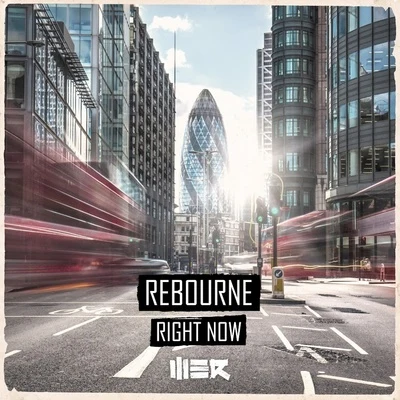 Right Now 專輯 Rebourne/Zatox/Dave Revan