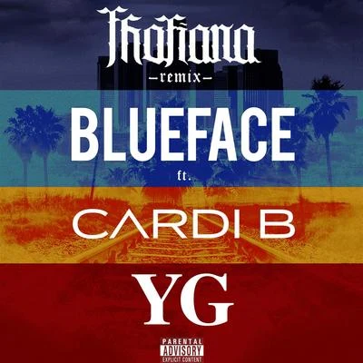 BluefaceNLE Choppa Thotiana (feat. Cardi B, YG) [Remix]