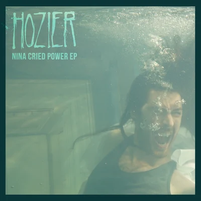 Nina Cried Power - EP 专辑 Hozier